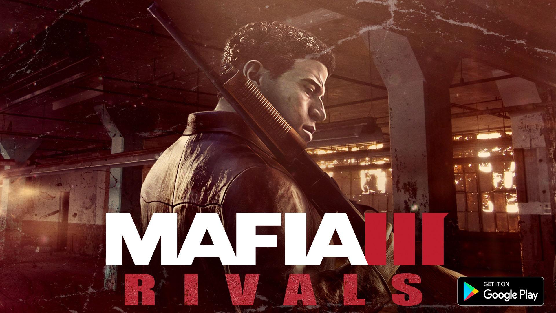 Mafia III: Rivals được công bố cho di động - Tin Game Mobile