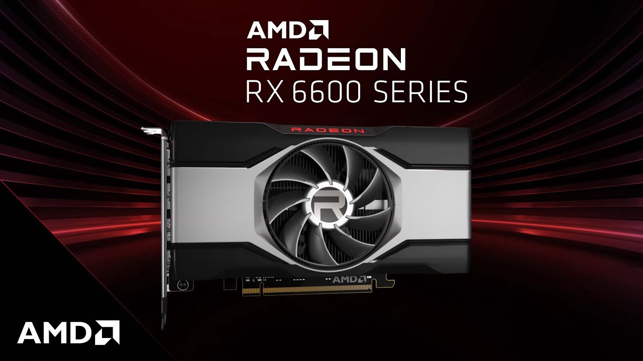 AMD vừa tung ra thị trường card đồ hoạ AMD Radeon RX 6600 - Tin Gaming Gear