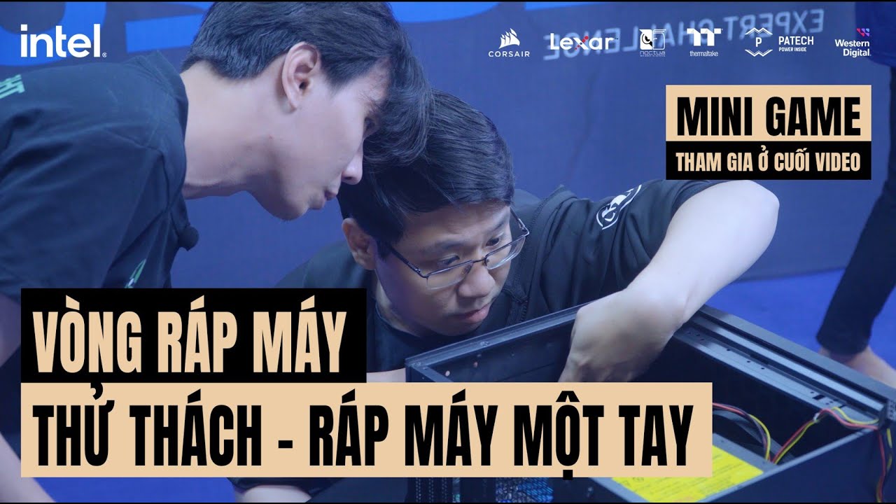 Thử thách ráp máy một tay Expert Challenge mùa 4 - Tin Gaming Gear